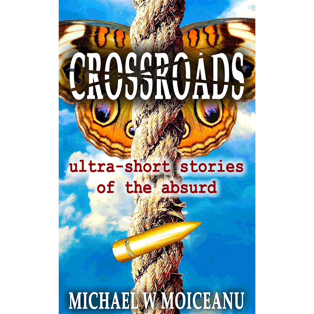 Crossroads: Ultra-short Stories of the&nbsp;Absurd